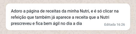 Adoro a página de receitas da minha Nutri, e é só clicar na refeição que também já aparece a receita que a Nutri prescreveu e fica bem ágil no dia a dia